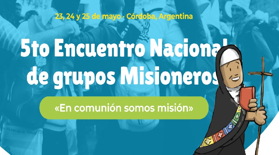 Imagen del contenido 5° Encuentro Nacional de Grupos Misioneros | «En comunión somos misión»